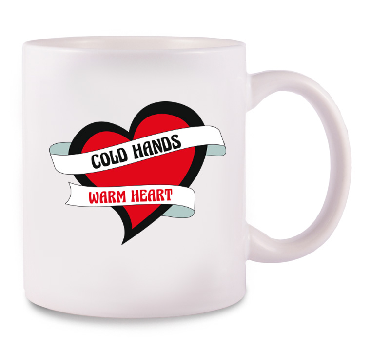 Mug Cold Hands, Warm Heart